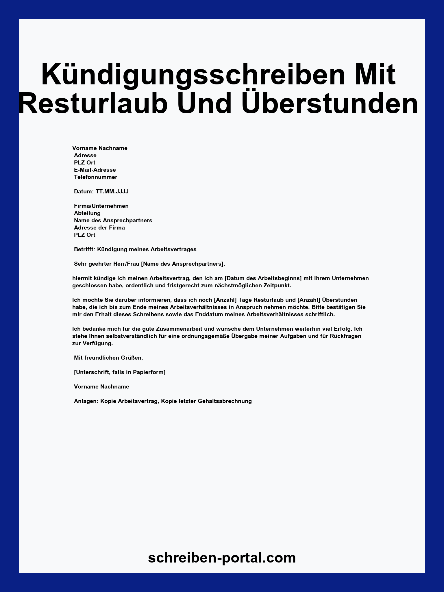 Kündigungsschreiben Mit Resturlaub Und Überstunden Muster
